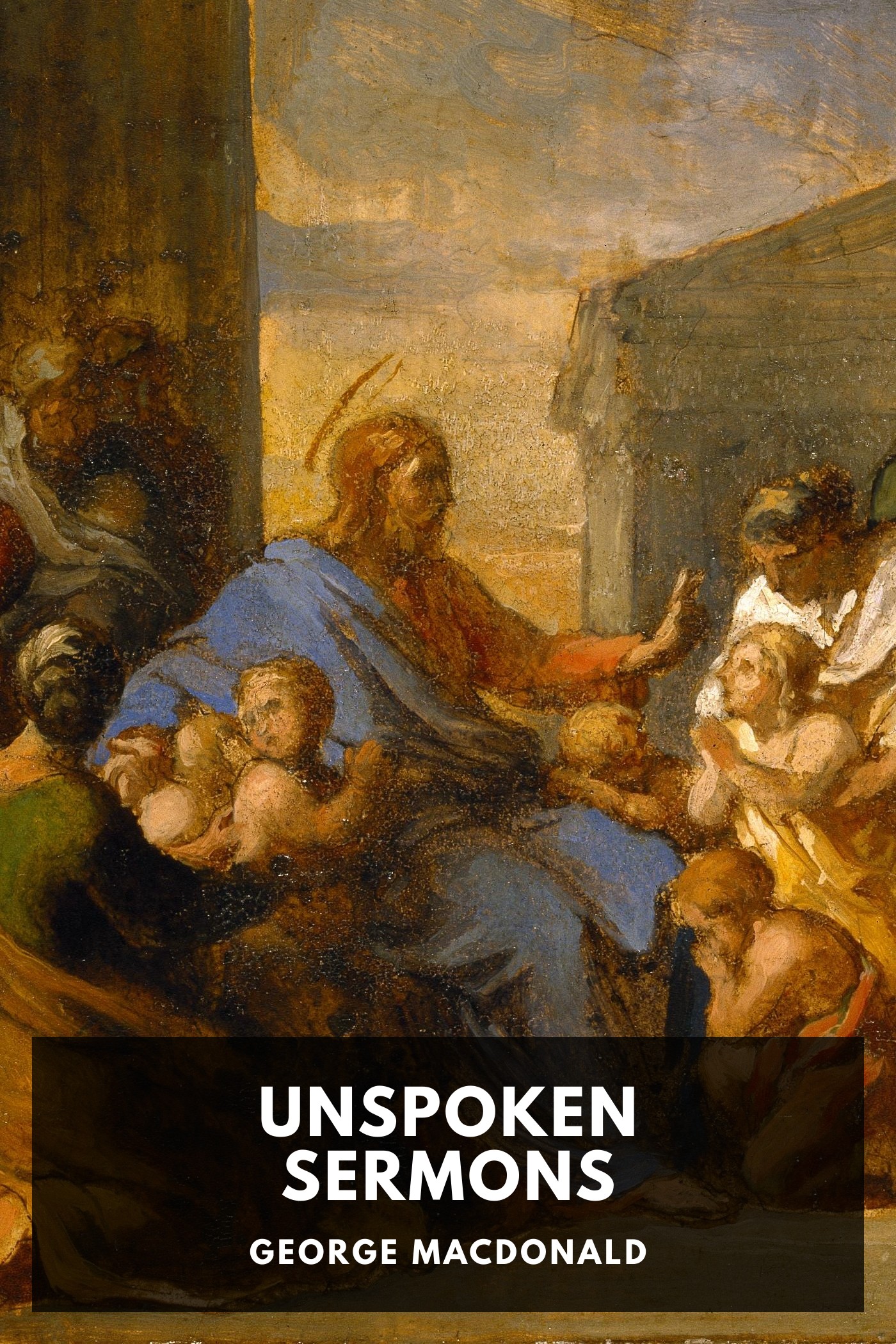 Portada de Unspoken Sermons, de George MacDonald