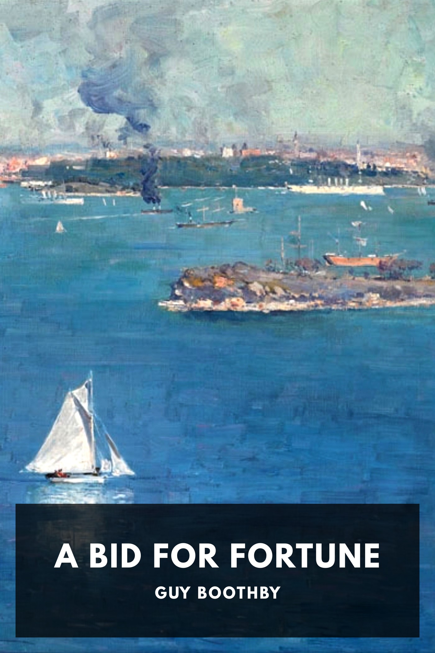 Cover of A Bid for Fortune by Guy Boothby