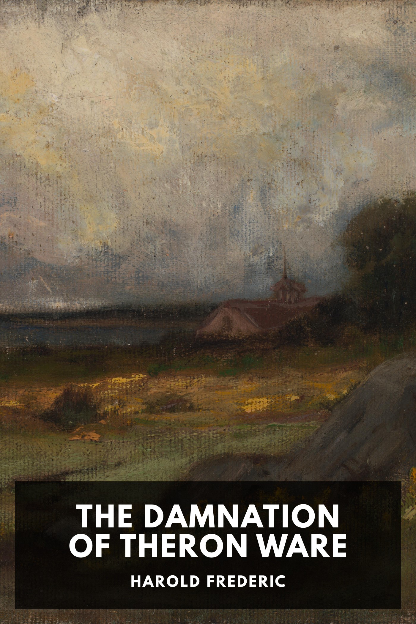 Couverture de The Damnation of Theron Ware par Harold Frederic