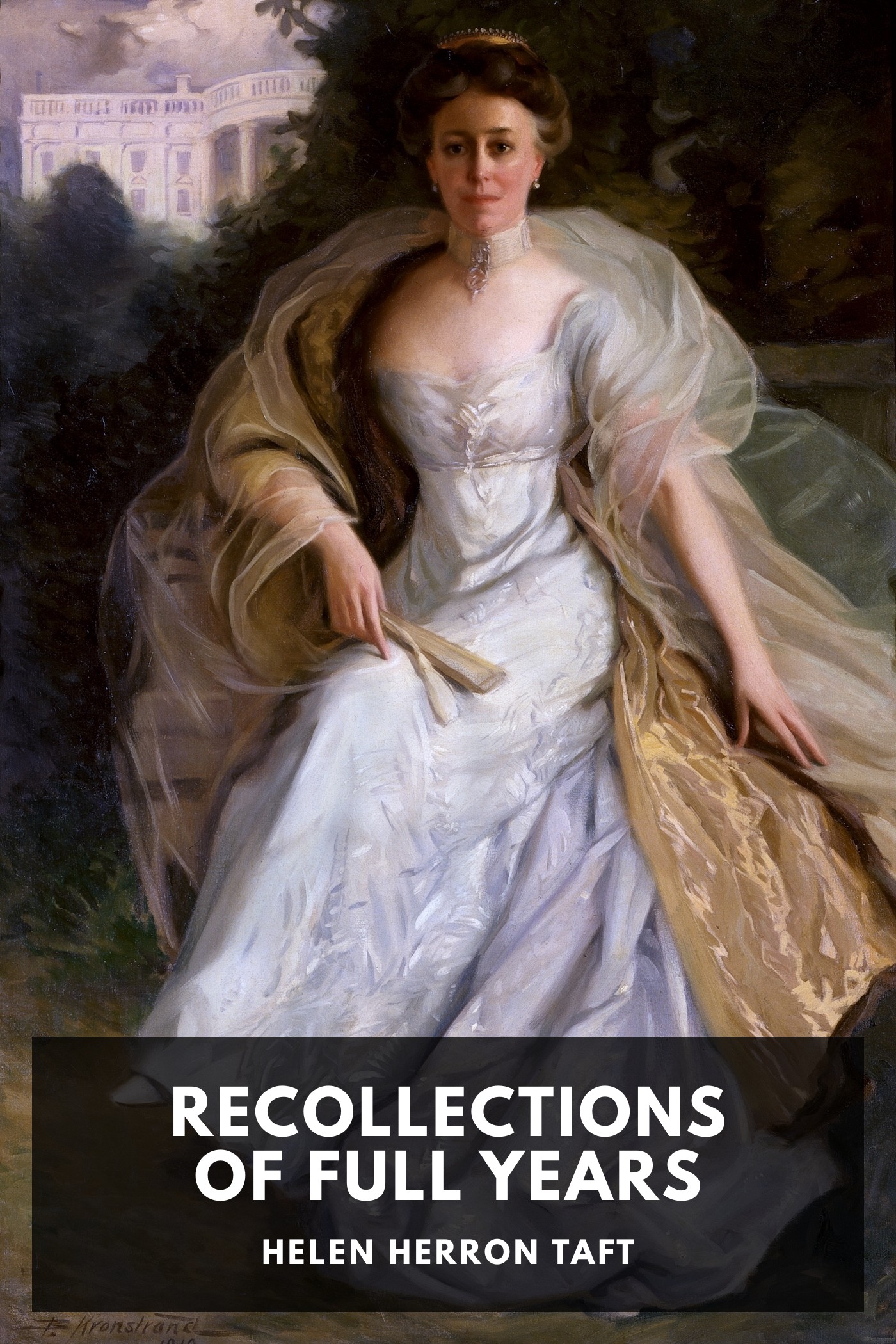 Couverture de Recollections of Full Years par Helen Herron Taft