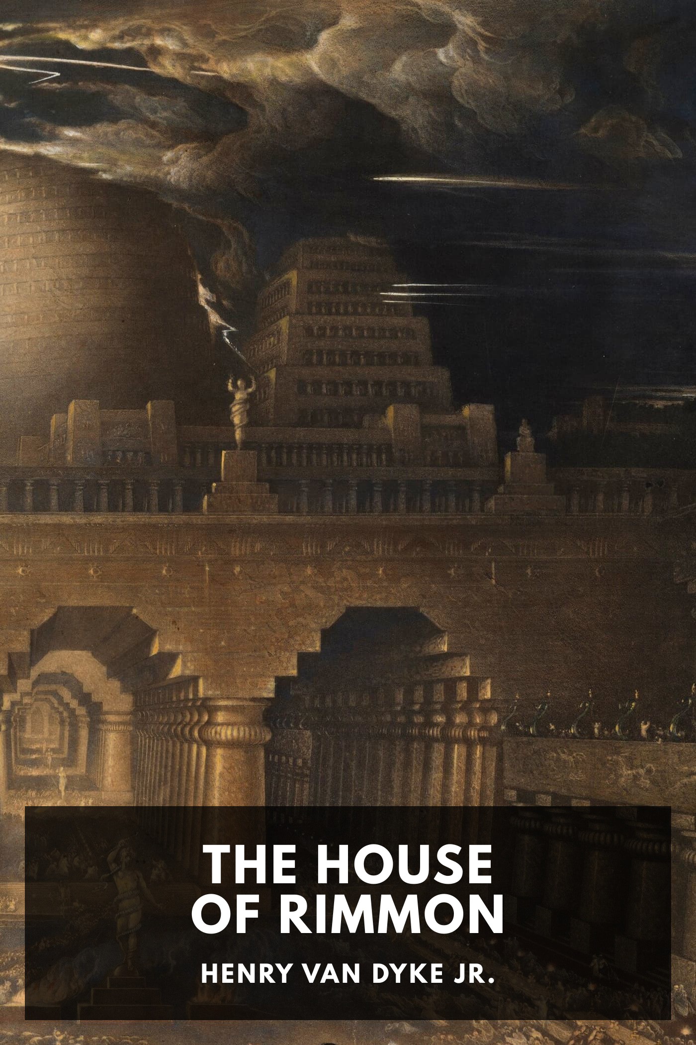 Portada de The House of Rimmon, de Henry van Dyke Jr.