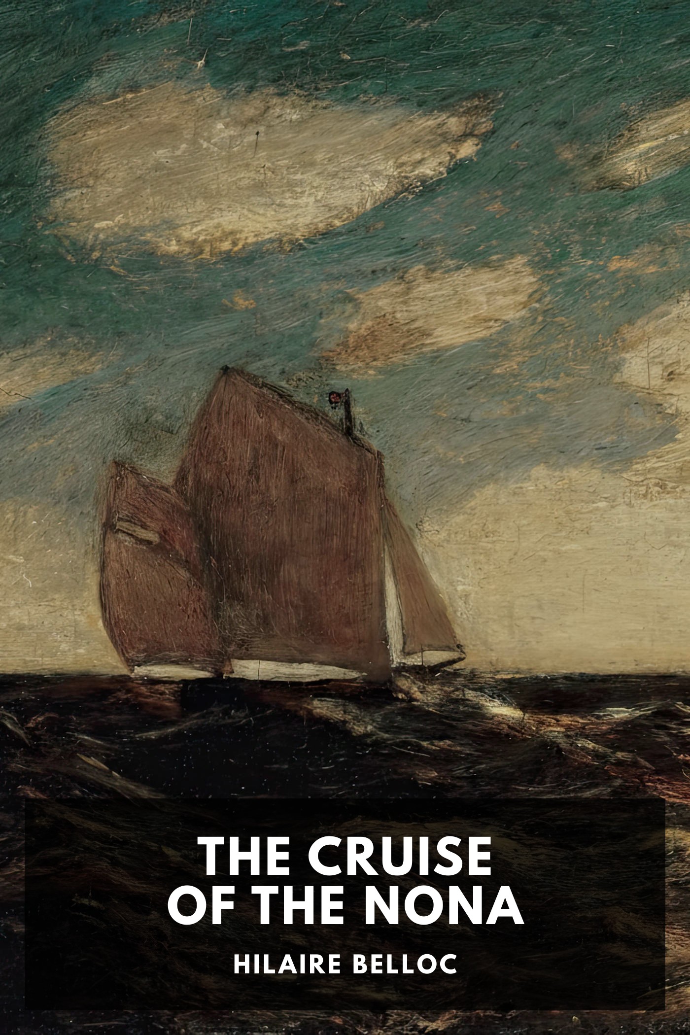 Couverture de The Cruise of the Nona par Hilaire Belloc