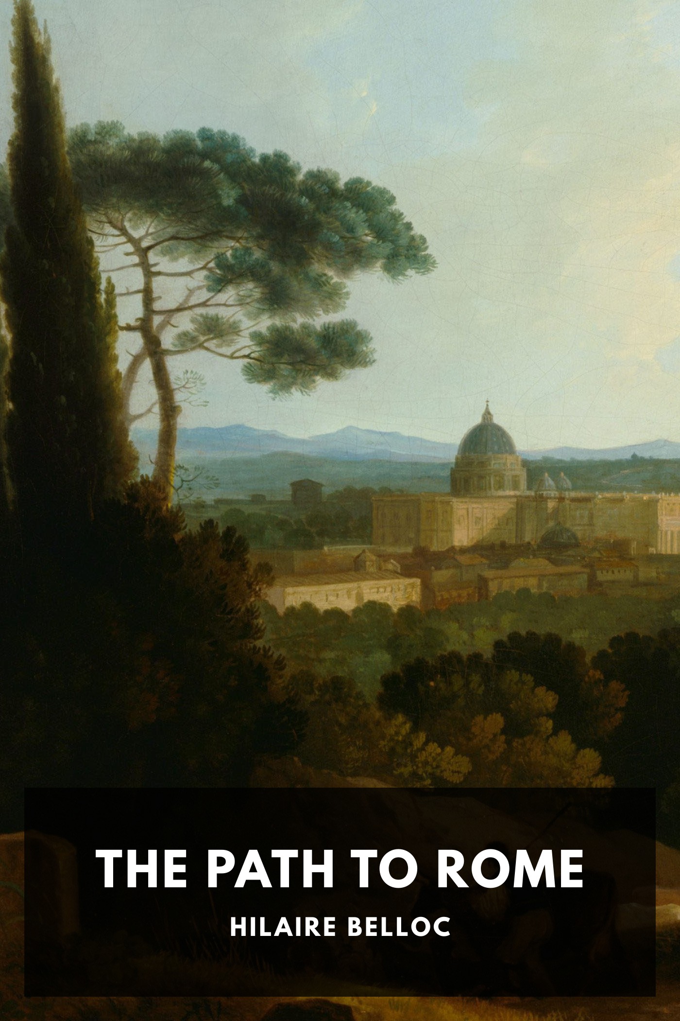 Portada de The Path to Rome, de Hilaire Belloc