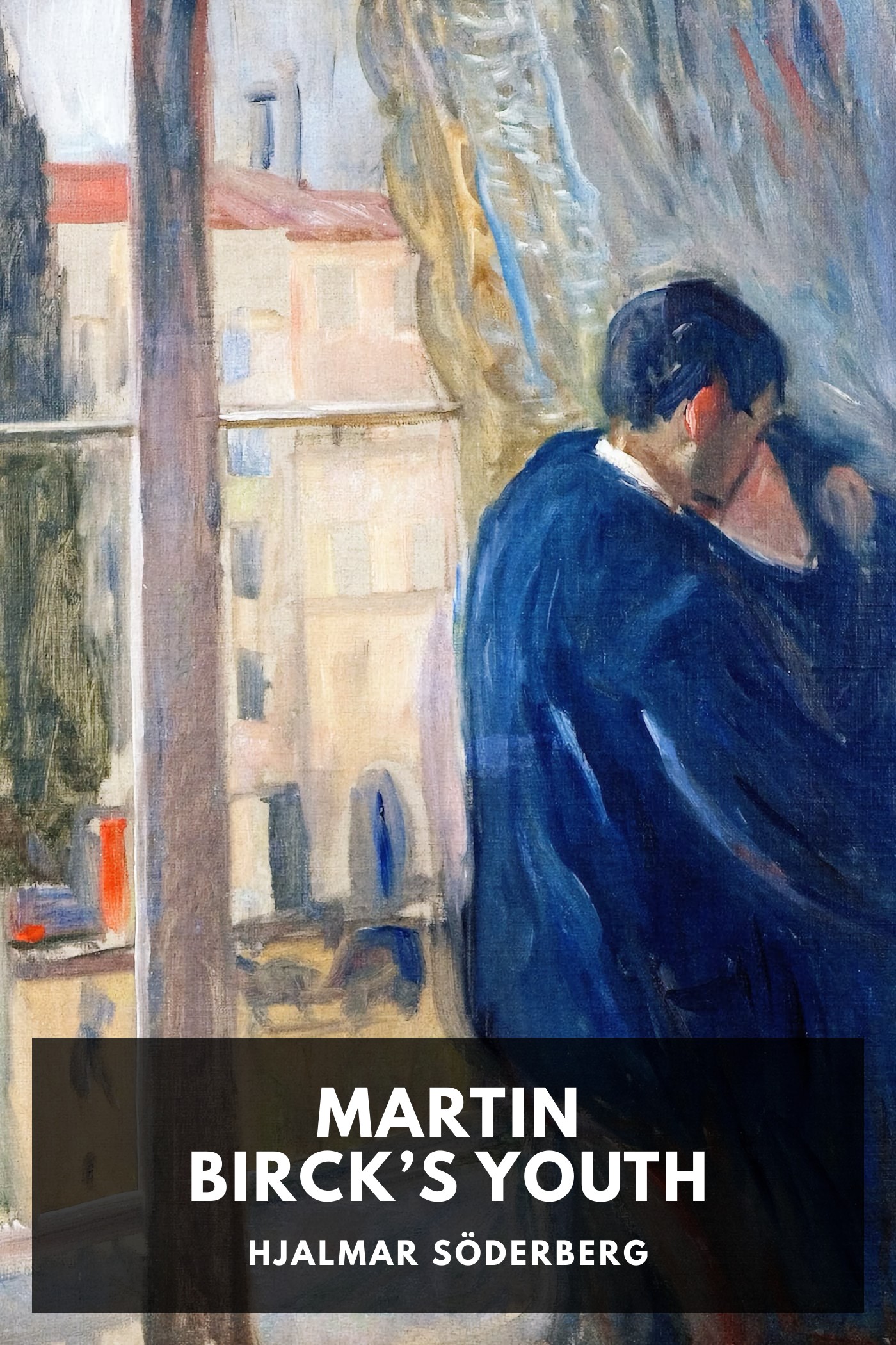 Cover of Martin Birck’s Youth by Hjalmar Söderberg