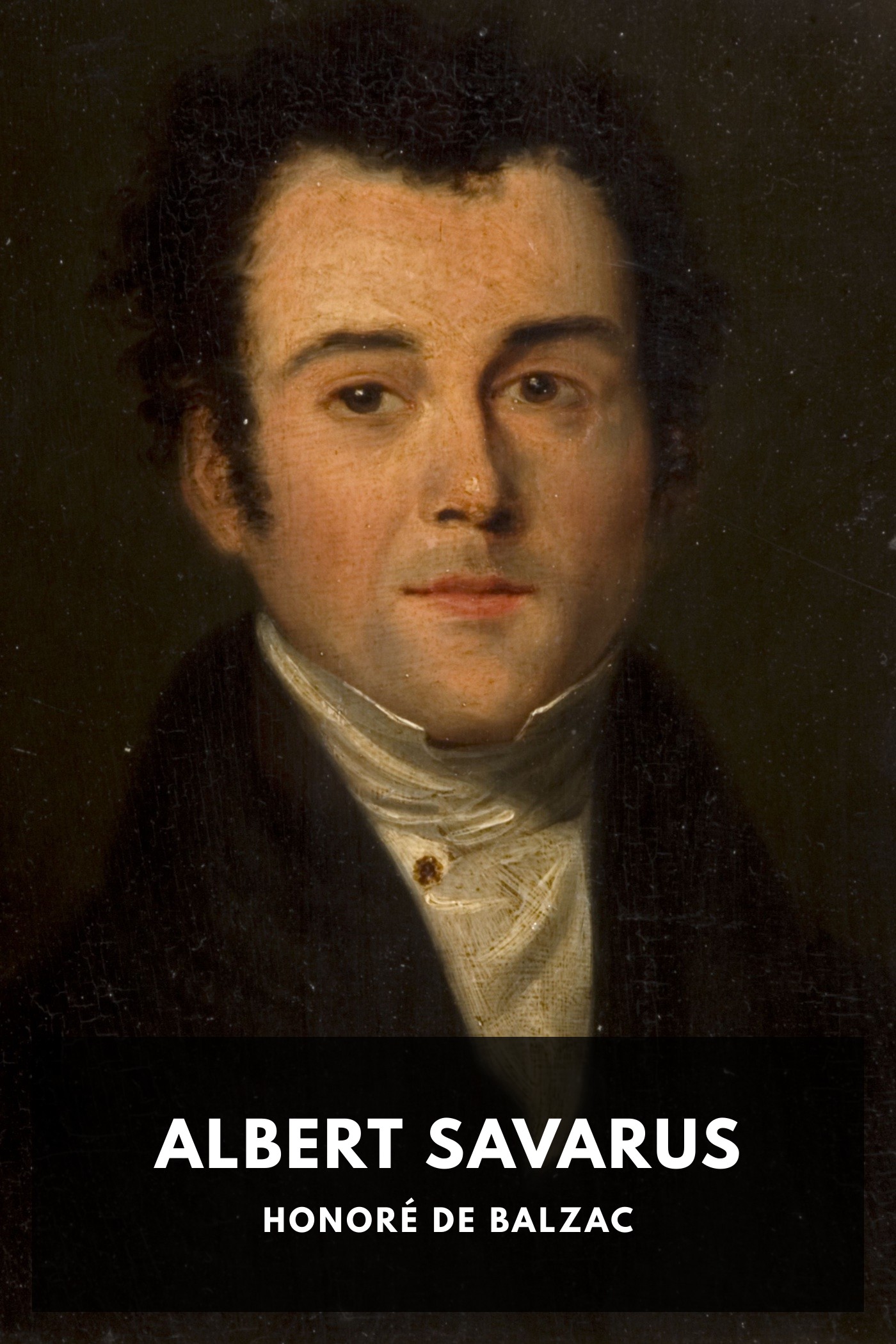 Cover of Albert Savarus by Honoré de Balzac