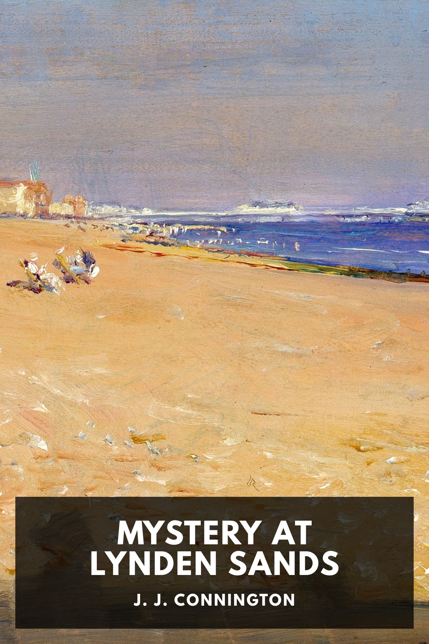 Portada de Mystery at Lynden Sands, de J. J. Connington