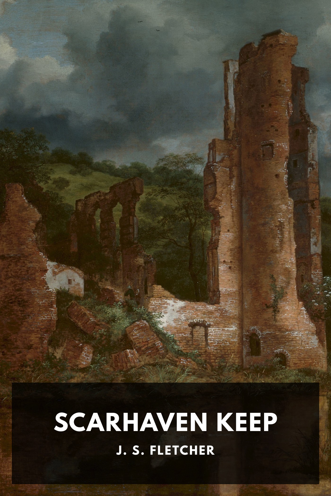 Cover of Scarhaven Keep by J. S. Fletcher