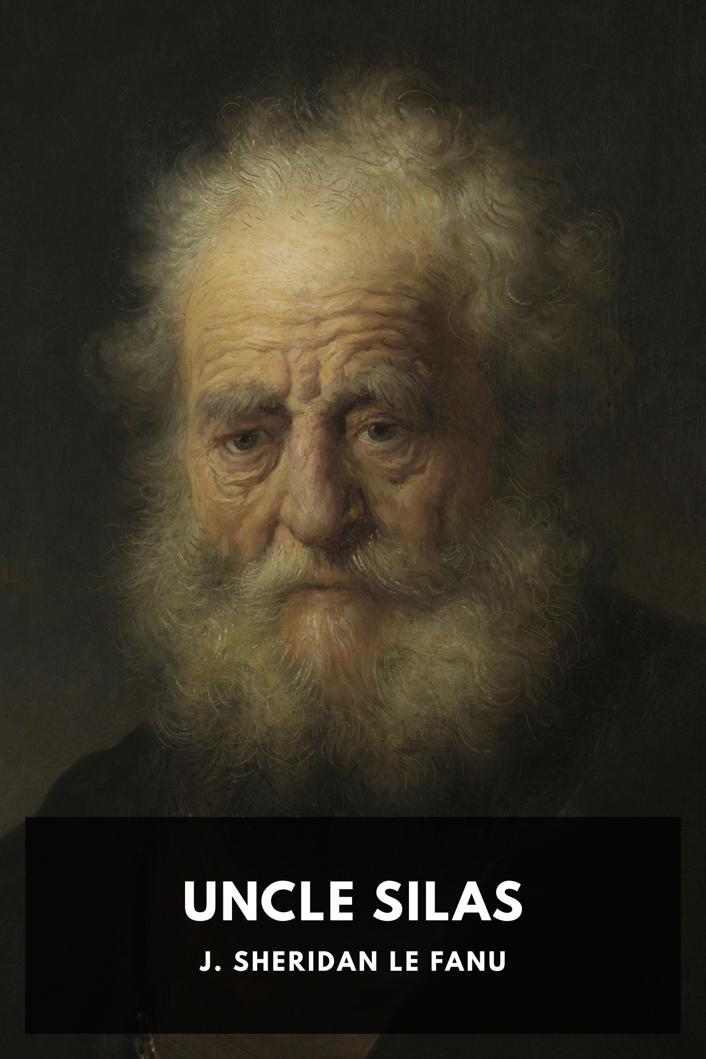 《Uncle Silas》封面,J. Sheridan Le Fanu 著
