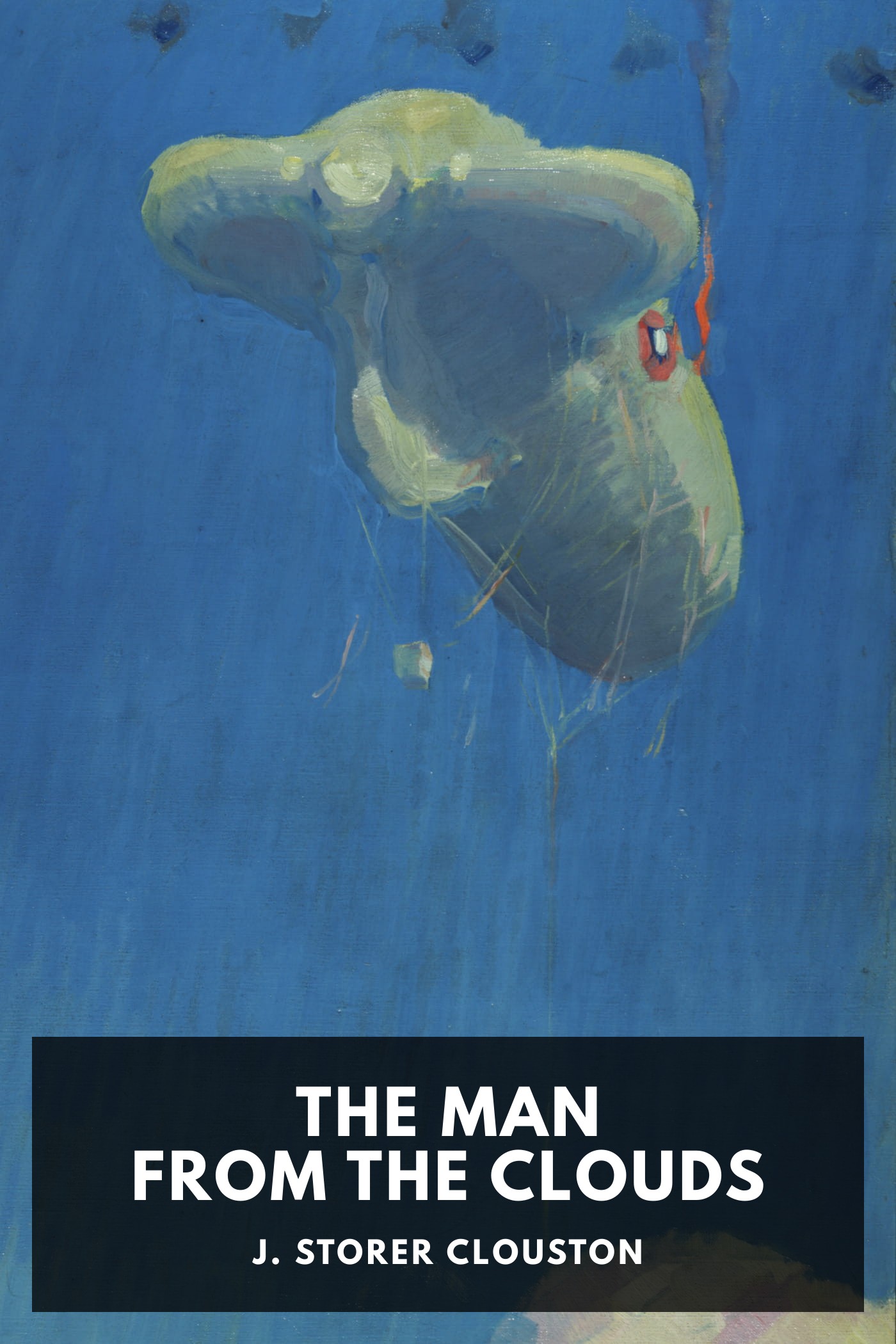 Portada de The Man from the Clouds, de J. Storer Clouston