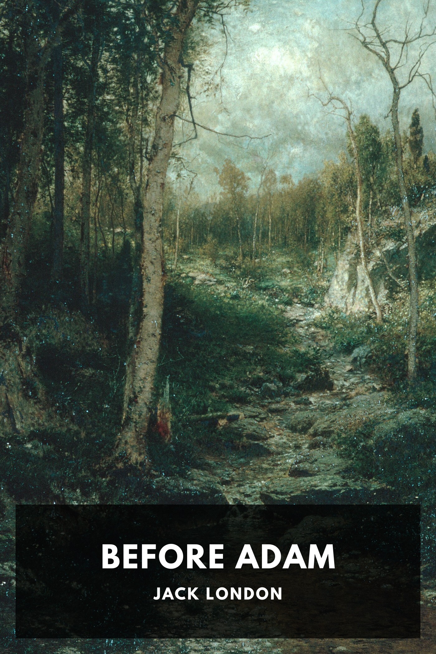 Cover of Before Adam by Jack London