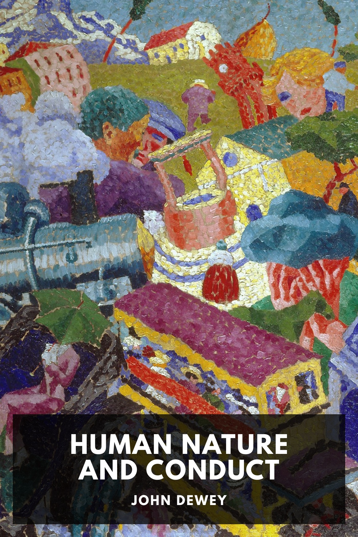 Cover of Human Nature and Conduct by John Dewey