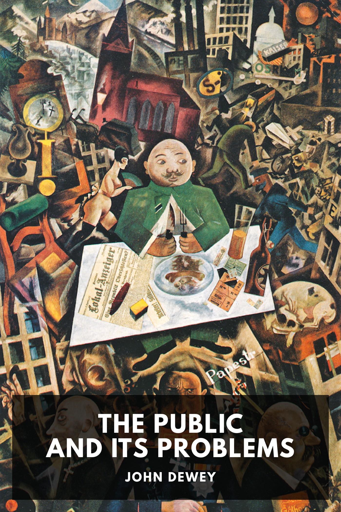 Cover of The Public and Its Problems by John Dewey