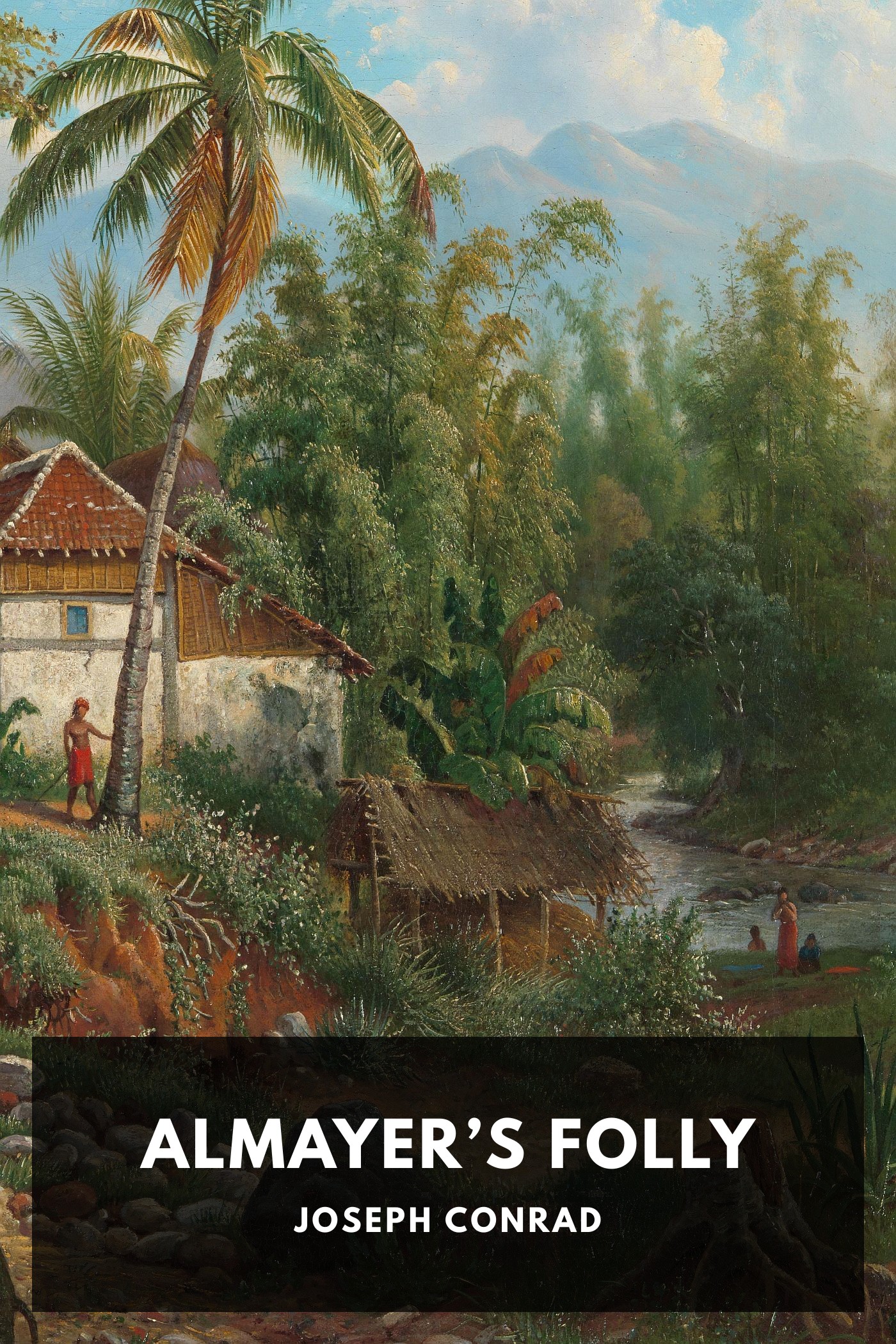 Cover of Almayer’s Folly by Joseph Conrad