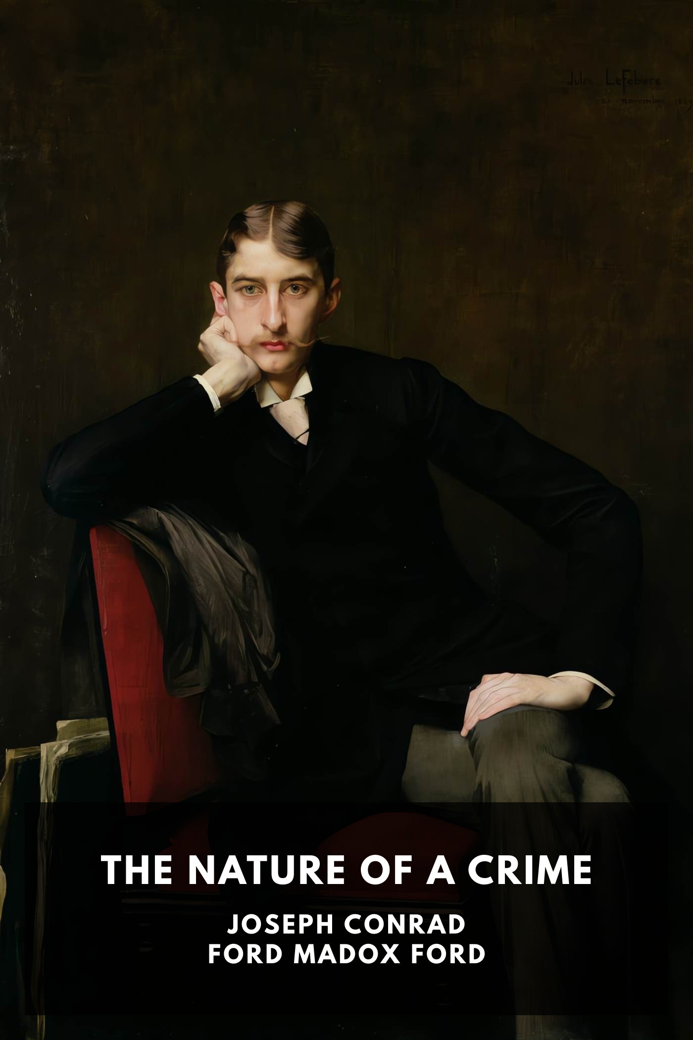 《The Nature of a Crime》封面,Joseph Conrad; Ford Madox Ford 著