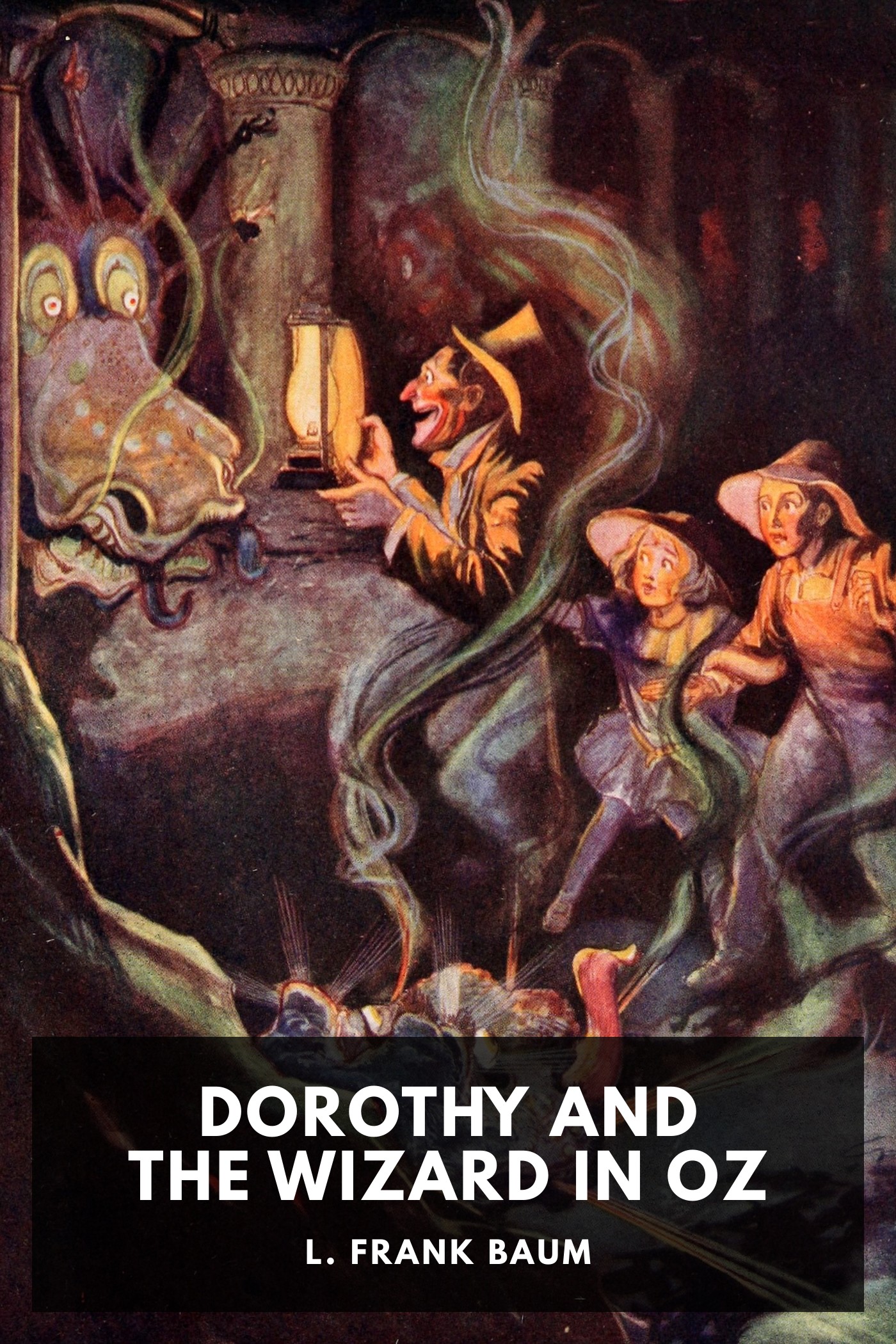 Cover of Dorothy and the Wizard in Oz by L. Frank Baum