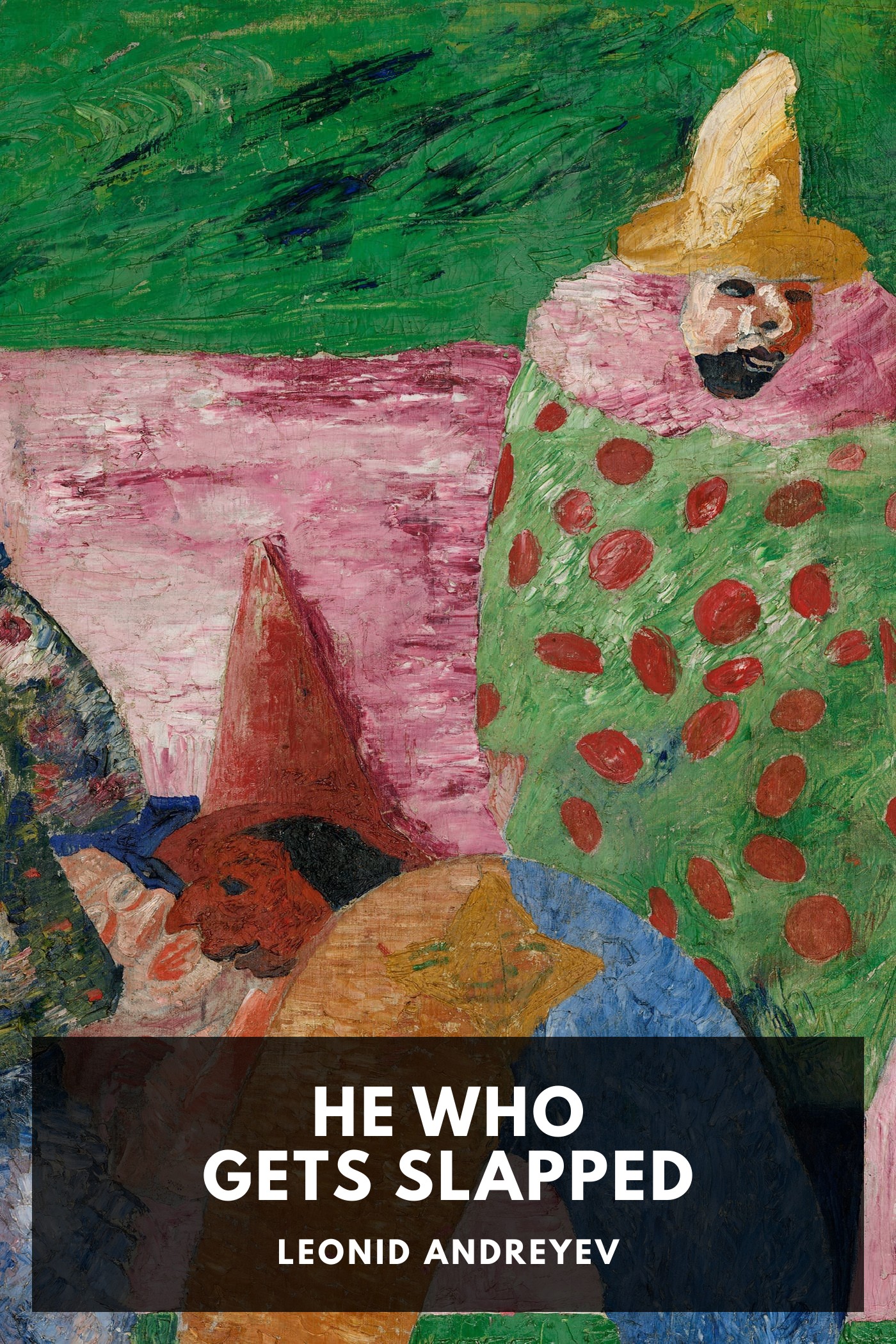 Cover of He Who Gets Slapped by Leonid Andreyev