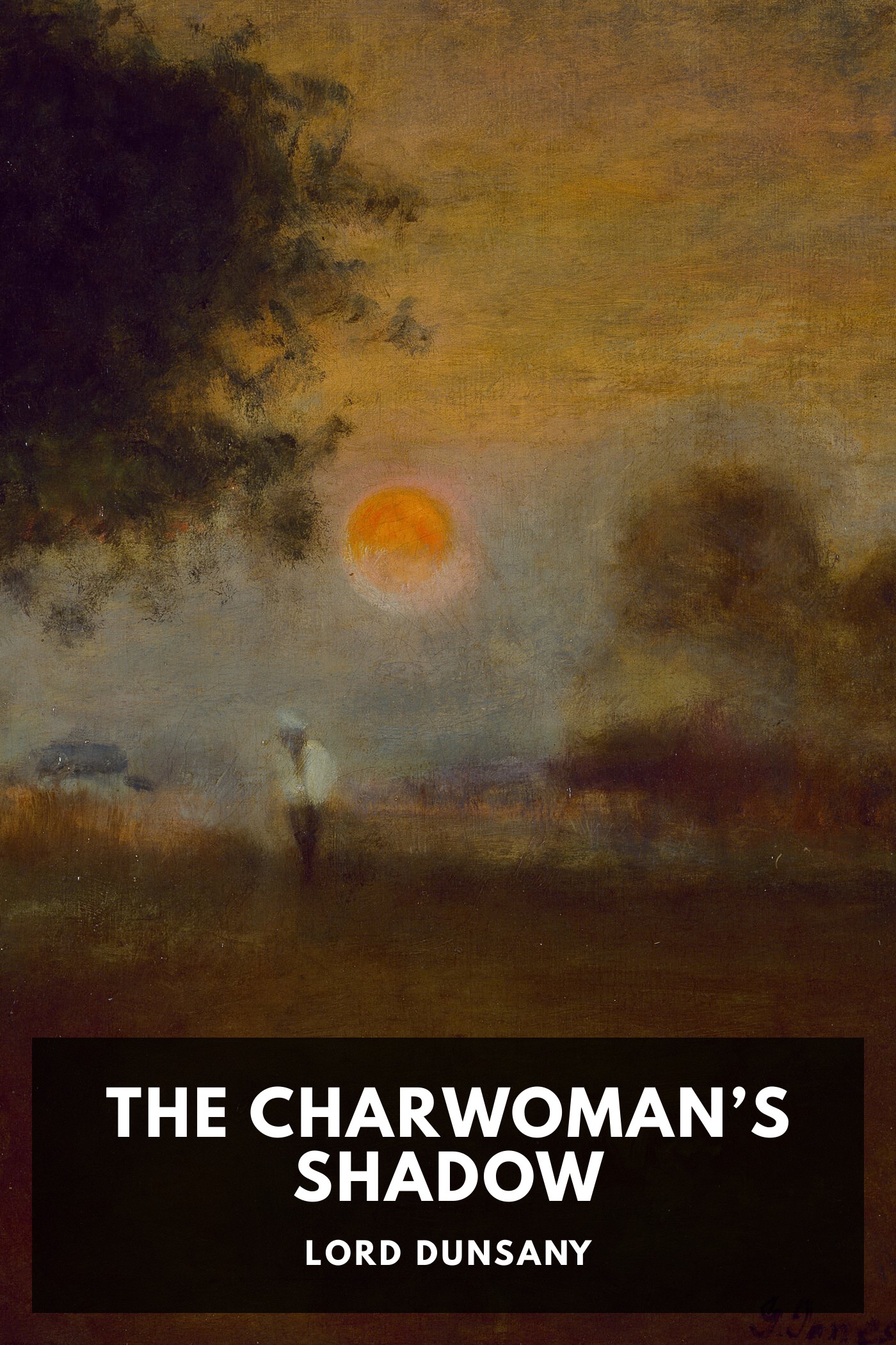 Portada de The Charwoman’s Shadow, de Lord Dunsany