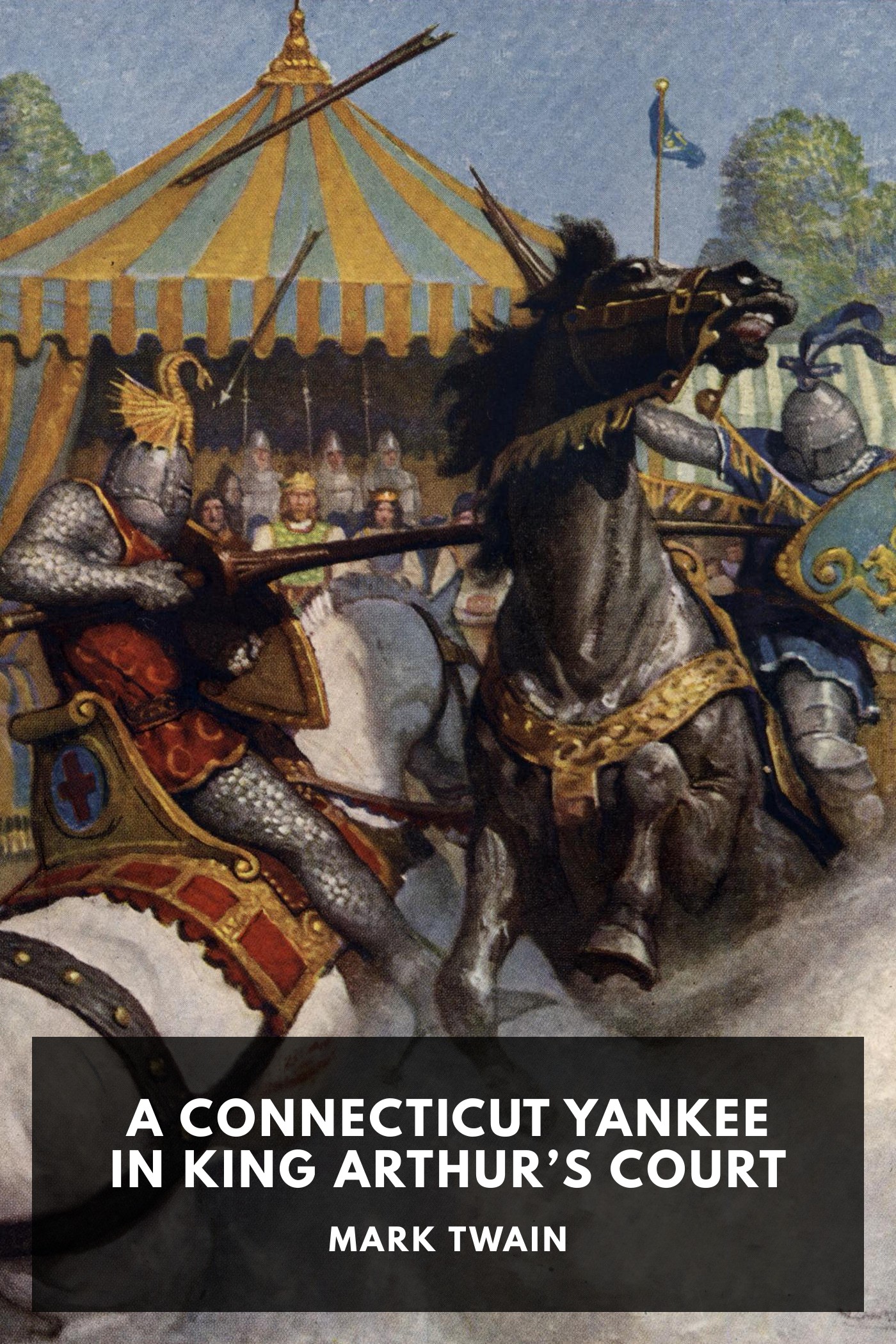 Cover of A Connecticut Yankee in King Arthur’s Court by Mark Twain