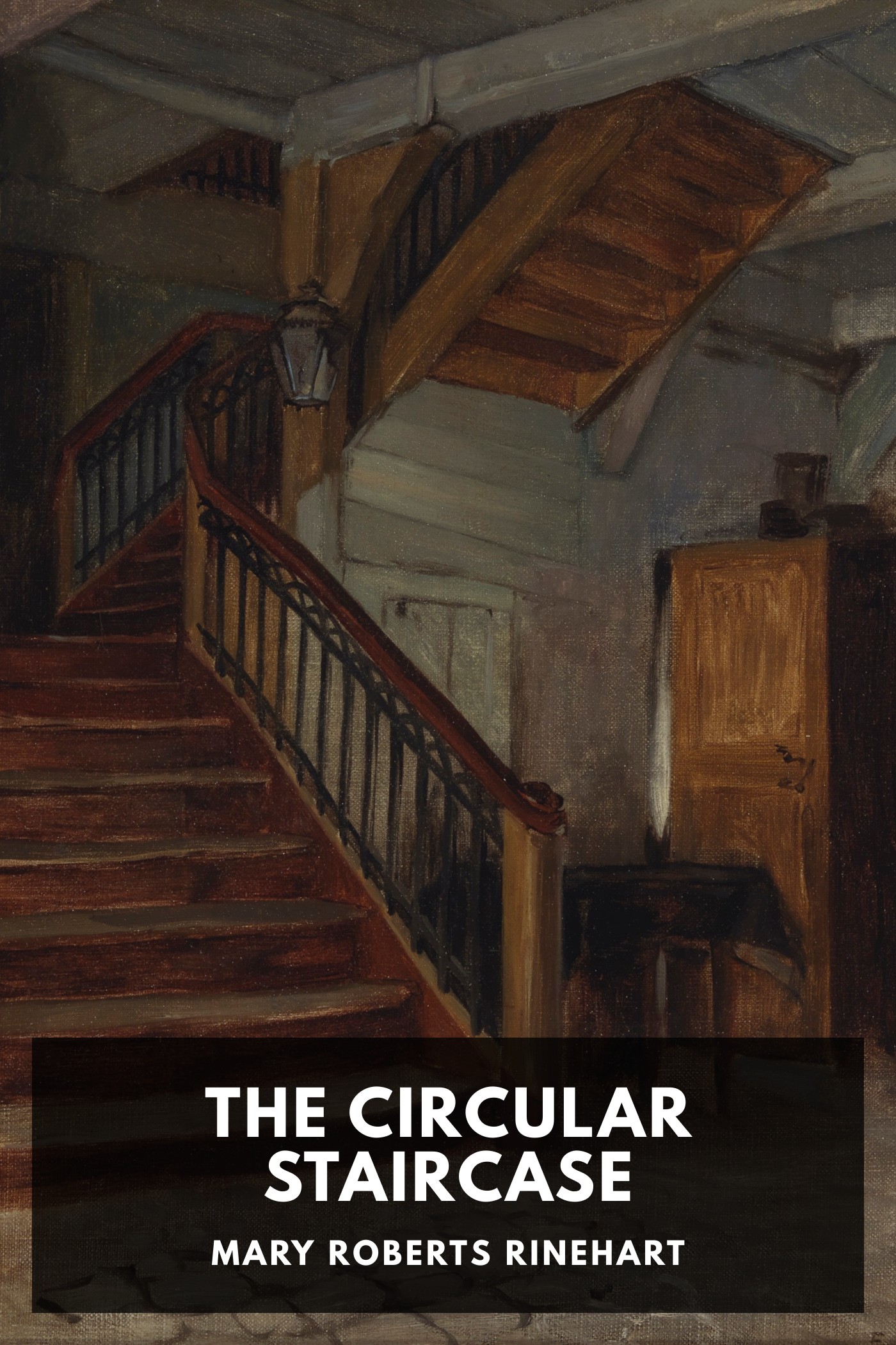 《The Circular Staircase》封面,Mary Roberts Rinehart 著