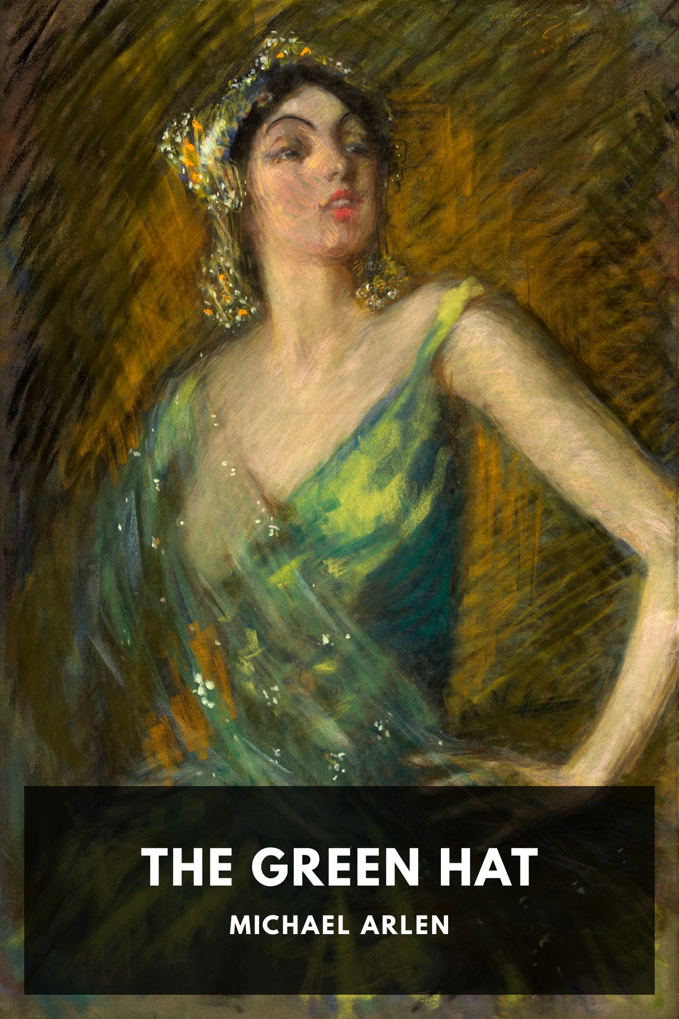 Cover of The Green Hat by Michael Arlen