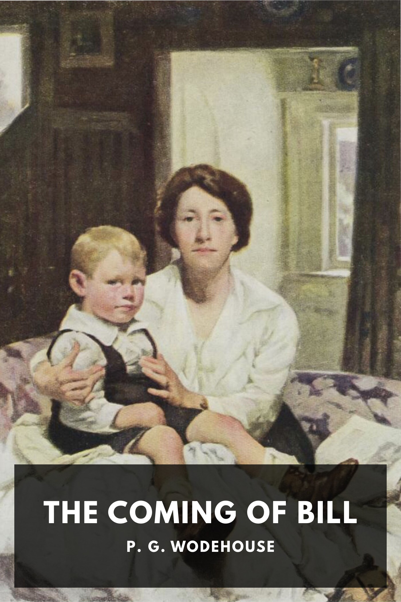Couverture de The Coming of Bill par P. G. Wodehouse
