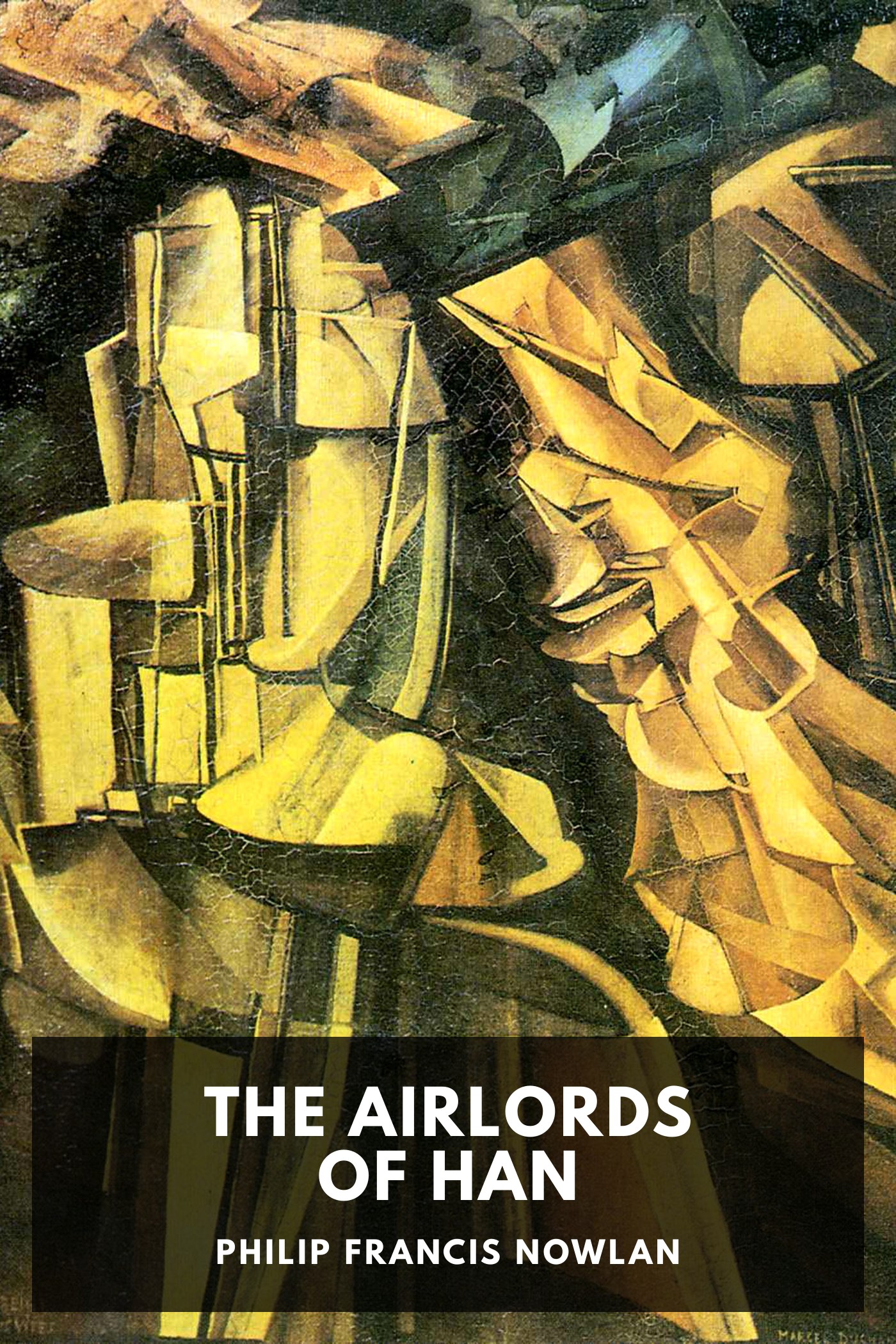 Cover of The Airlords of Han by Philip Francis Nowlan