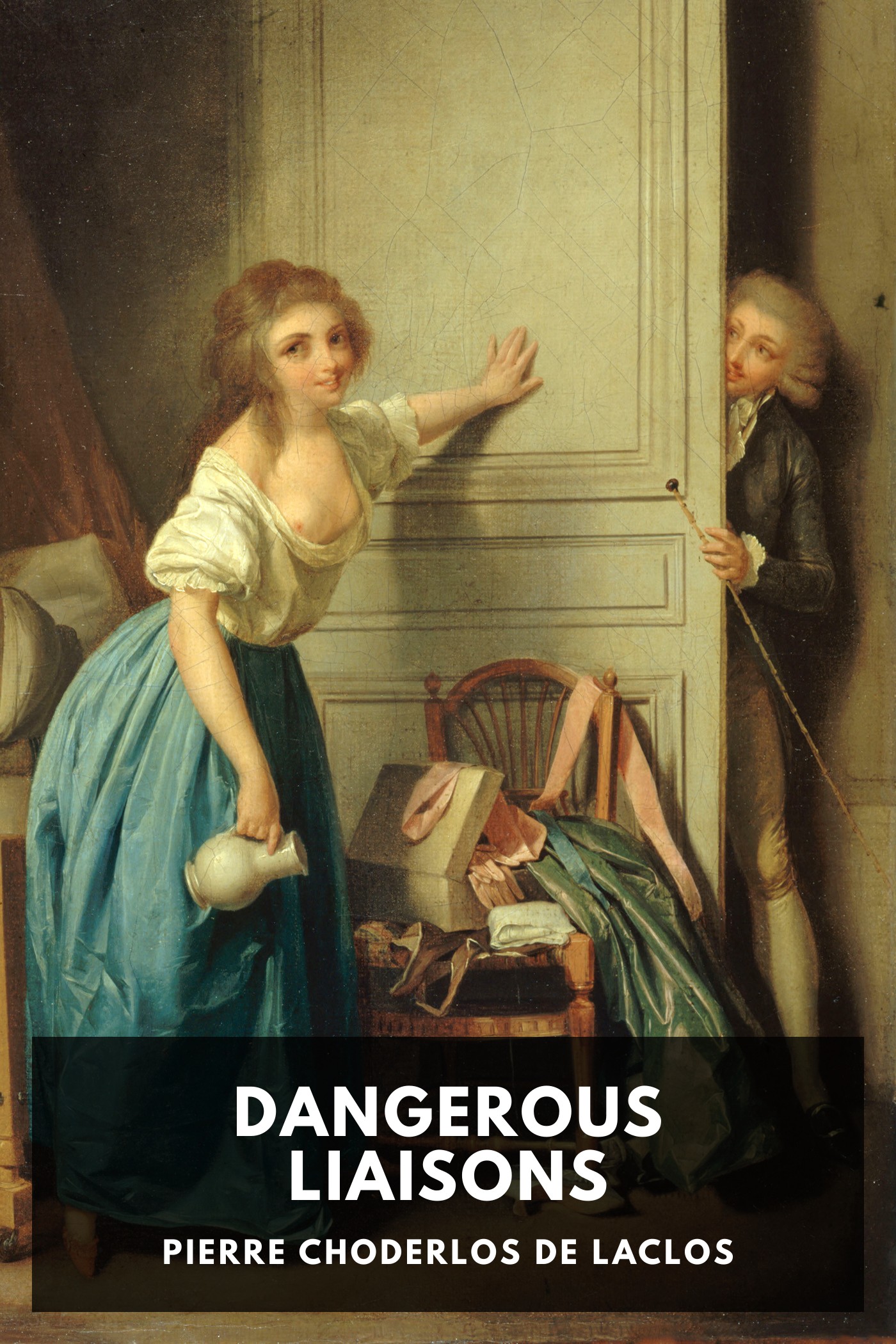 Portada de Dangerous Liaisons, de Pierre Choderlos de Laclos