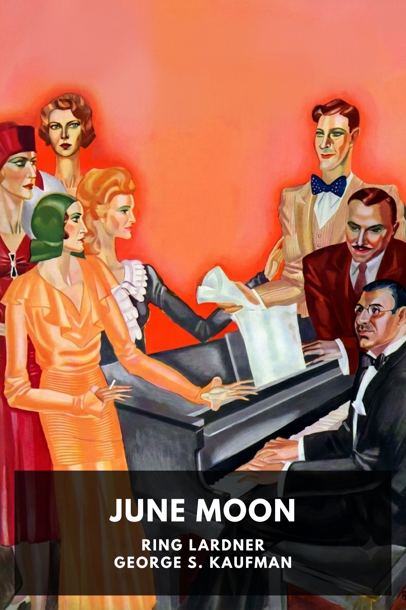 《June Moon》封面,Ring Lardner; George S. Kaufman 著