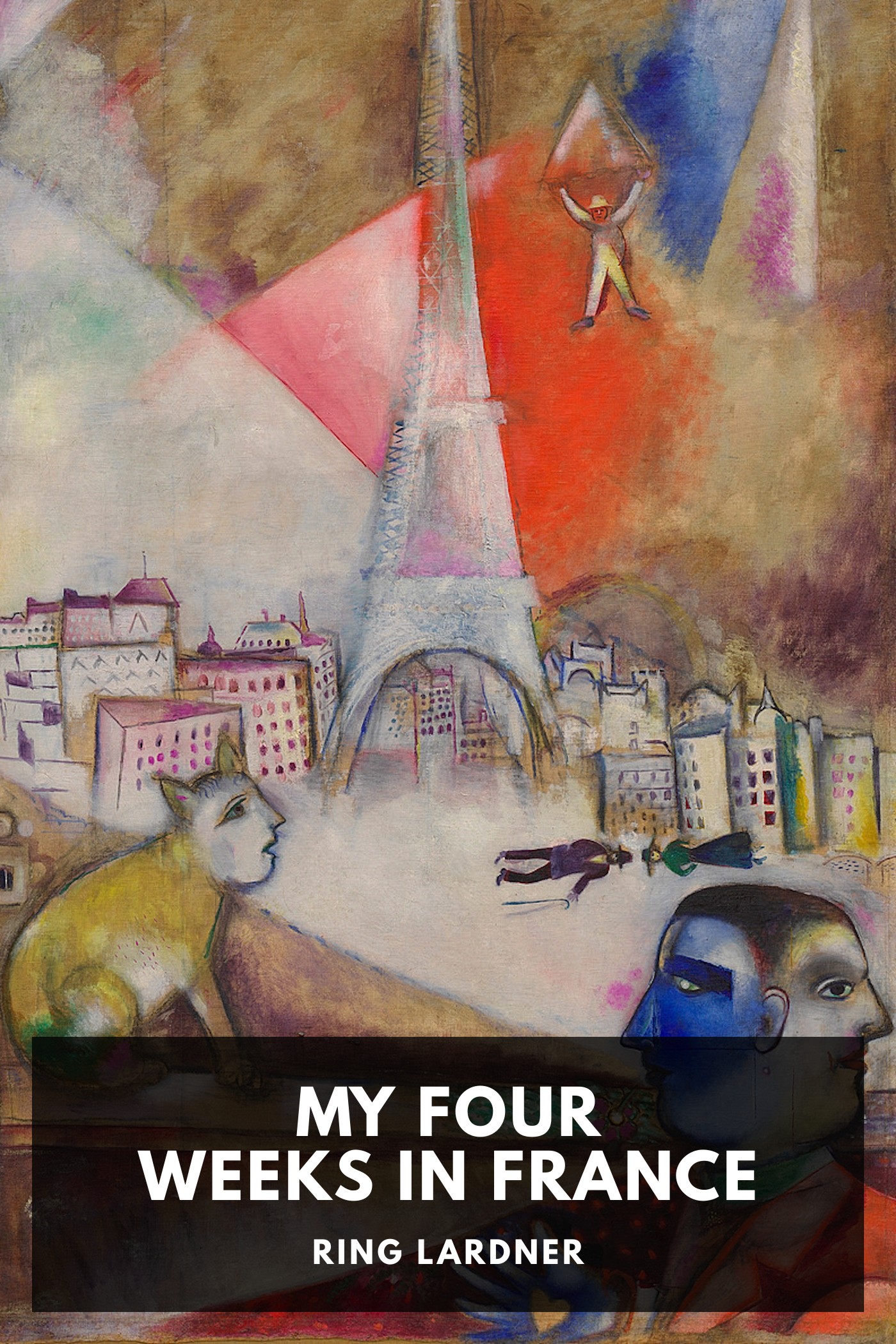 Portada de My Four Weeks in France, de Ring Lardner