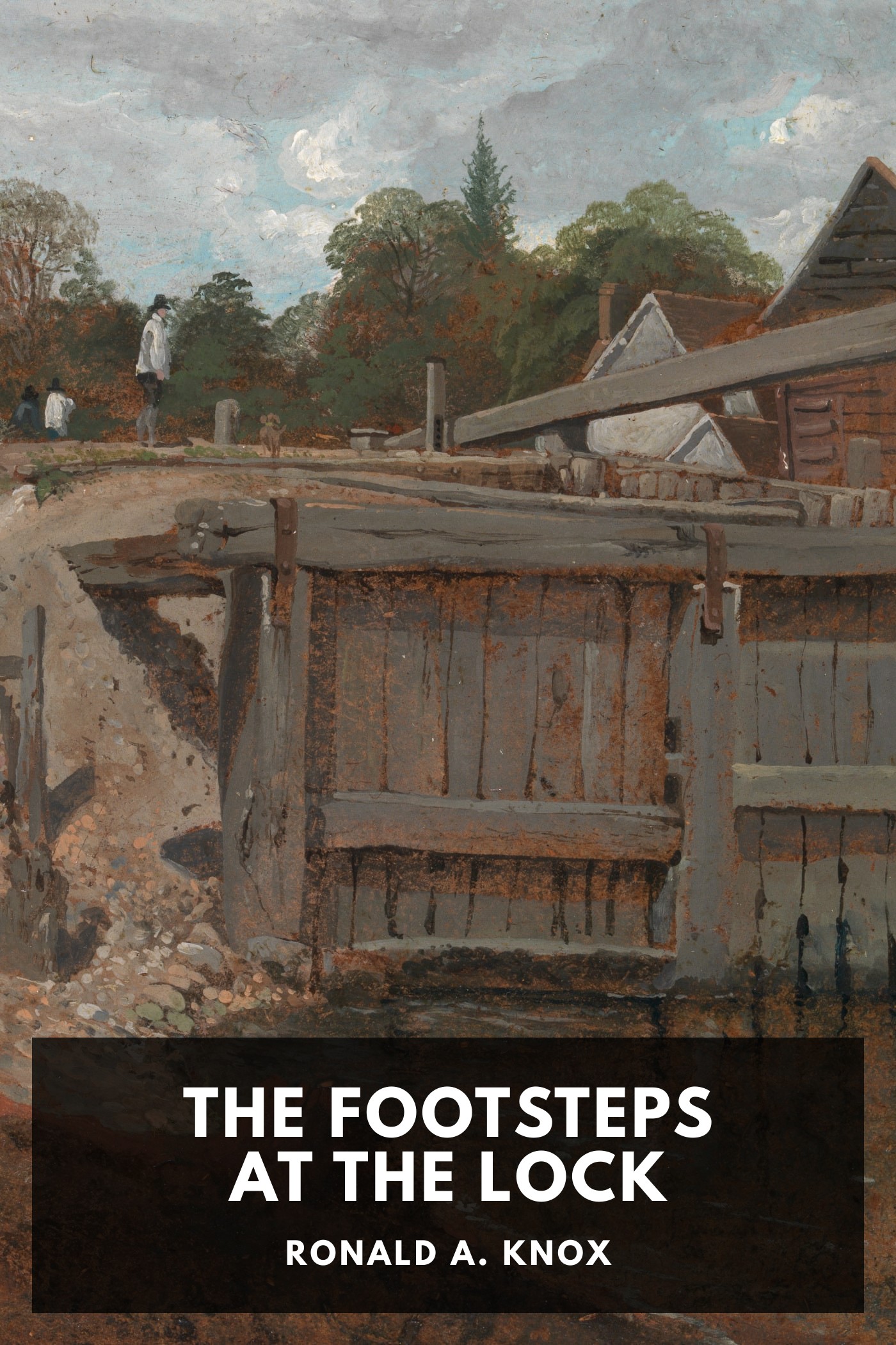 Cover of The Footsteps at the Lock by Ronald A. Knox