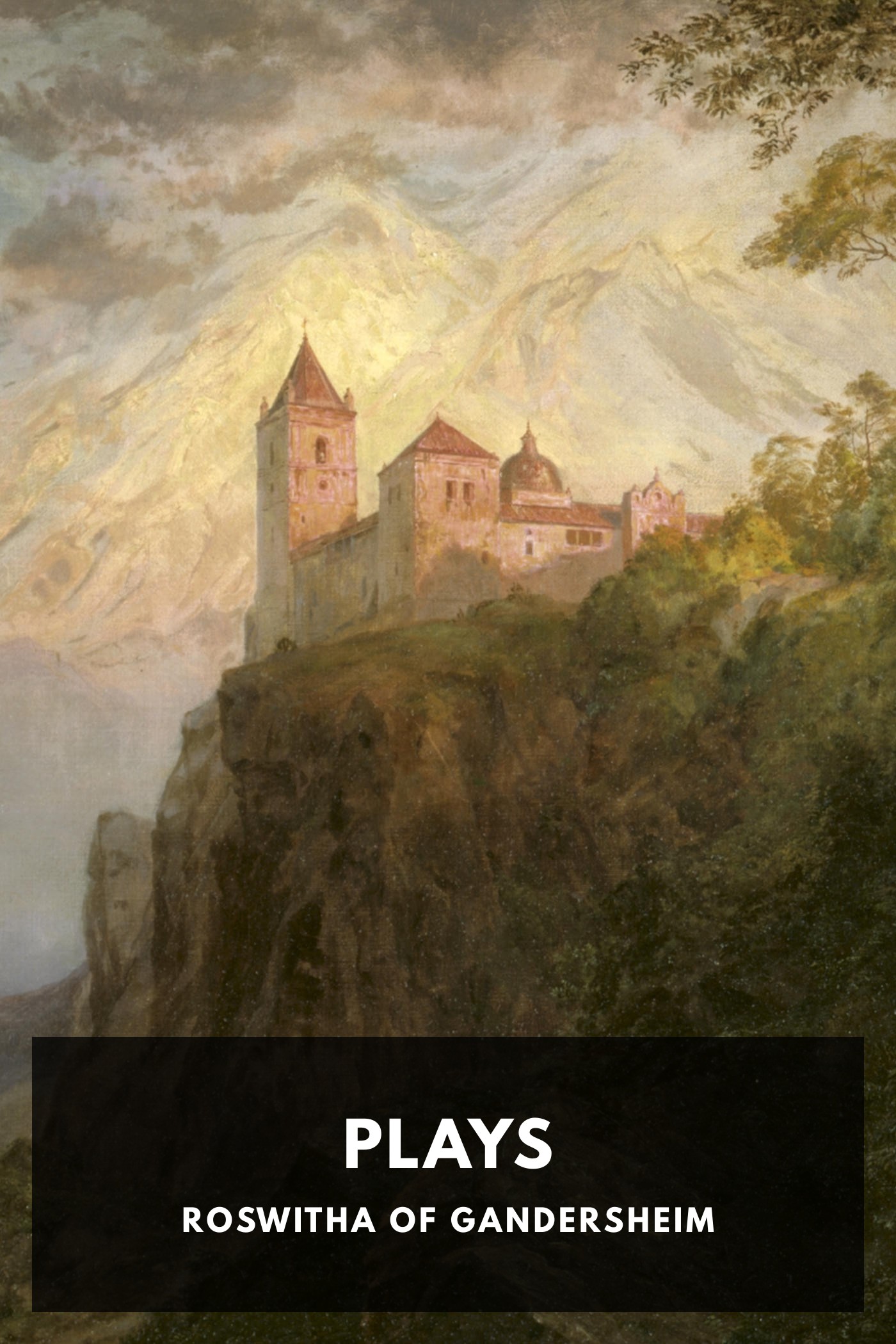 Cover of Plays by Roswitha of Gandersheim