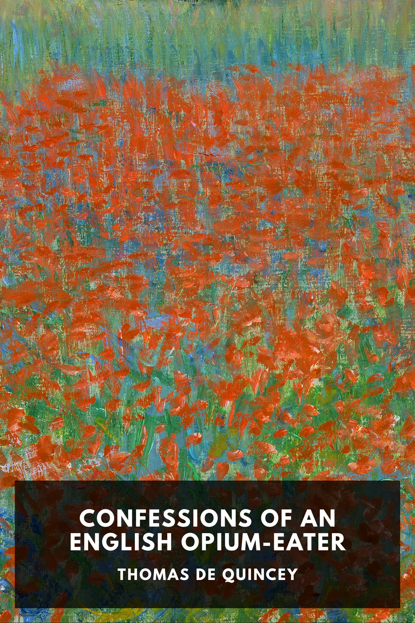 Couverture de Confessions of an English Opium-Eater par Thomas De Quincey