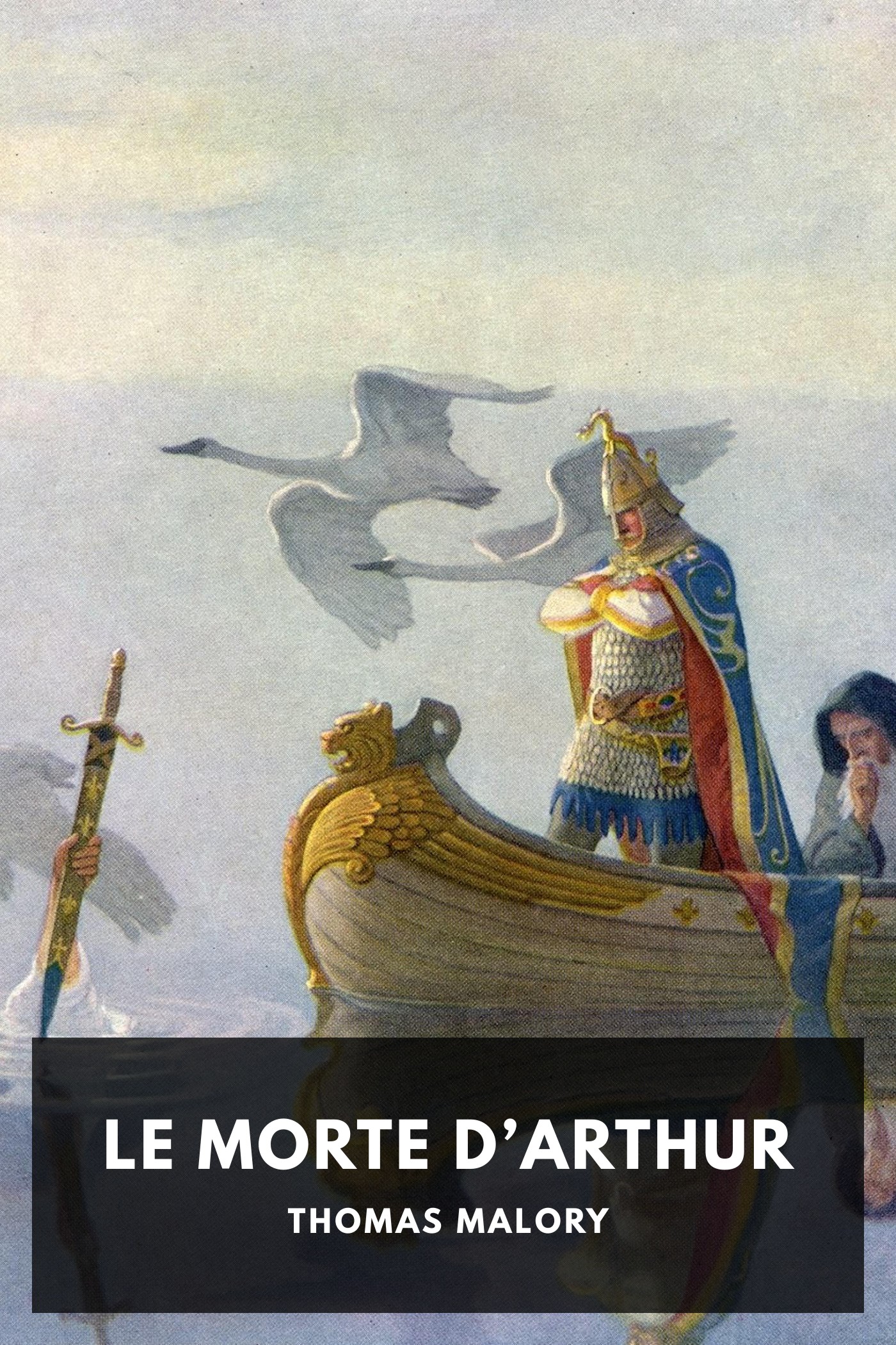 Cover of Le Morte d’Arthur by Thomas Malory