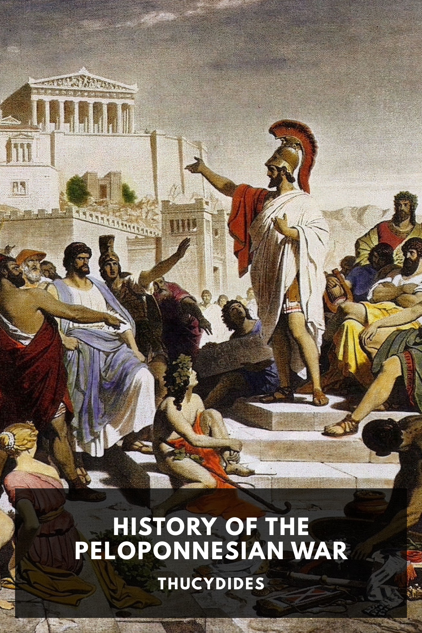 Couverture de History of the Peloponnesian War par Thucydides