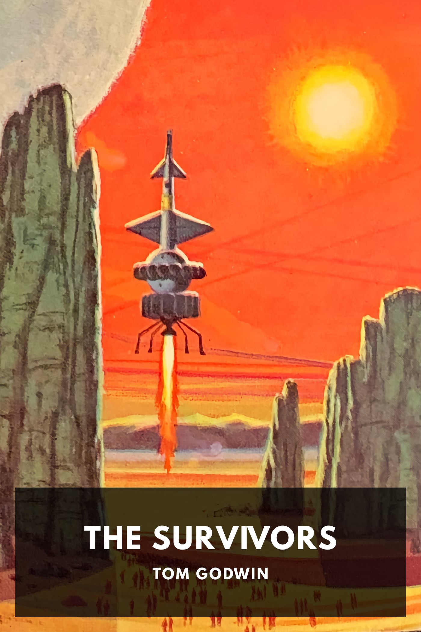 Couverture de The Survivors par Tom Godwin