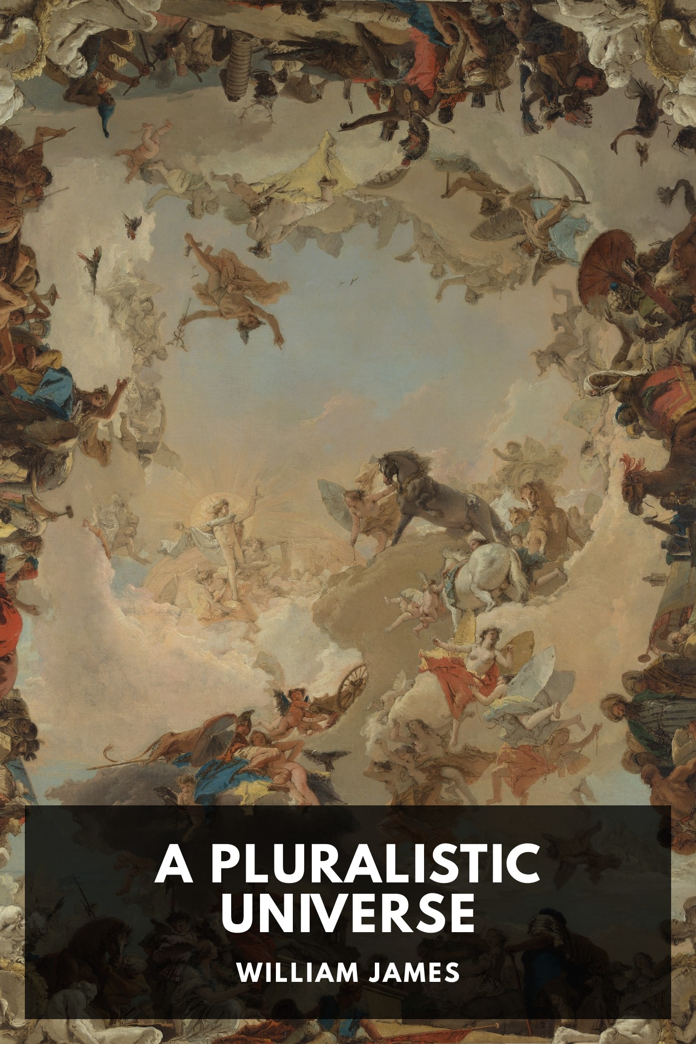 Cover of A Pluralistic Universe by William James